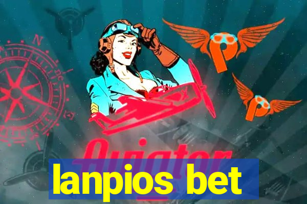 lanpios bet