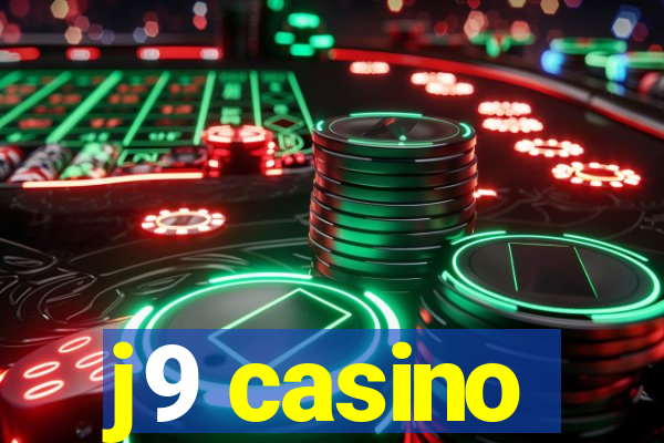 j9 casino