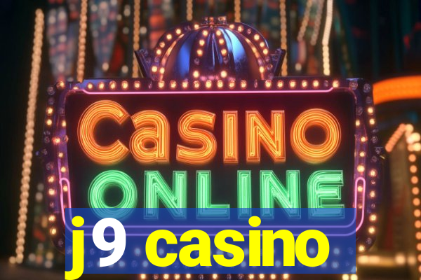 j9 casino