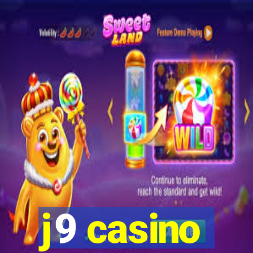 j9 casino