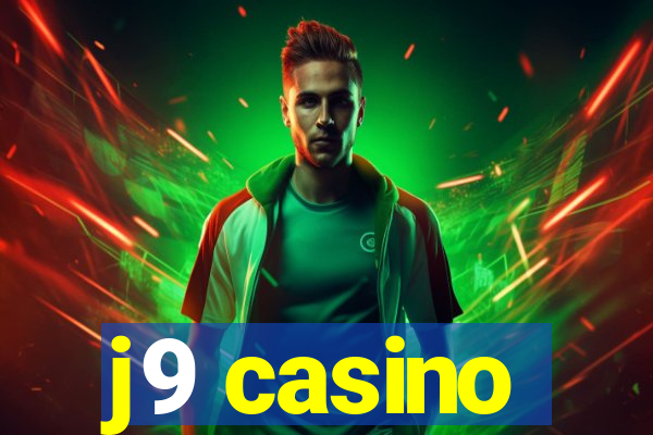 j9 casino