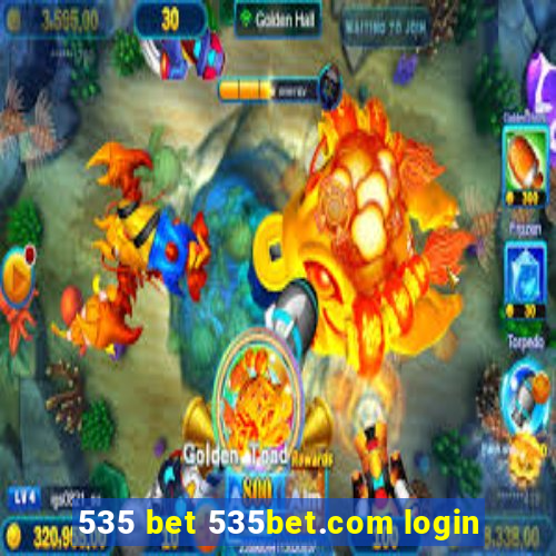 535 bet 535bet.com login