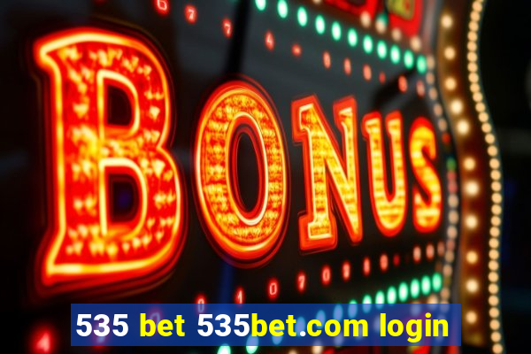 535 bet 535bet.com login