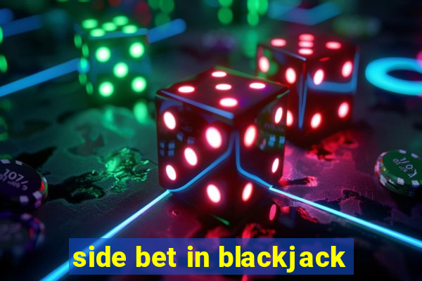 side bet in blackjack