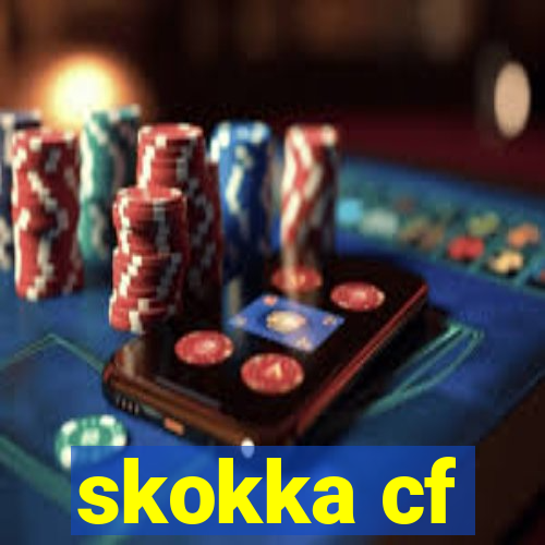 skokka cf