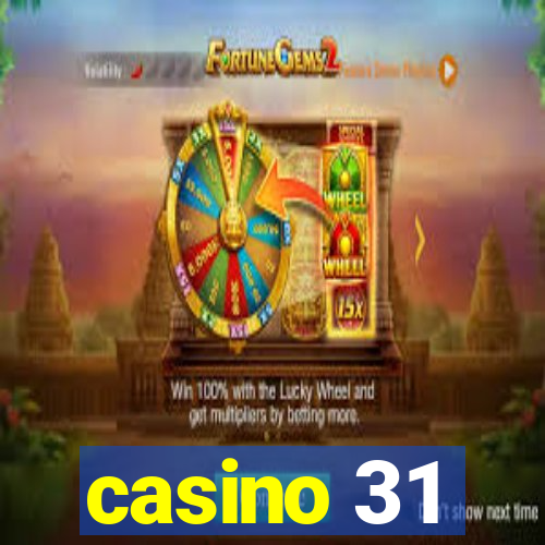 casino 31