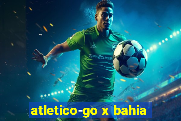 atletico-go x bahia