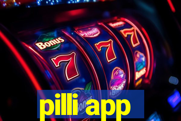 pilli app