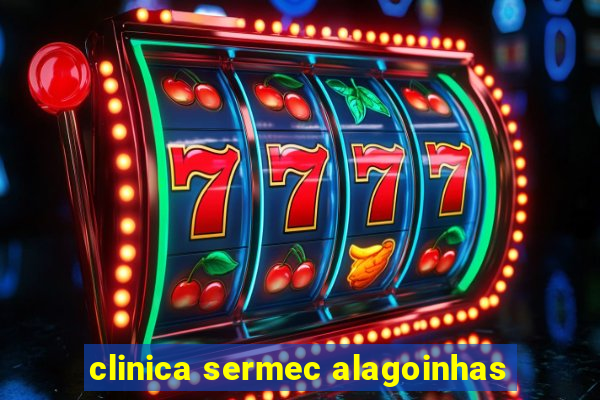 clinica sermec alagoinhas