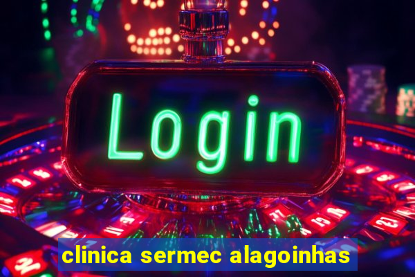 clinica sermec alagoinhas