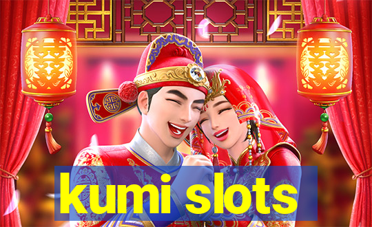 kumi slots