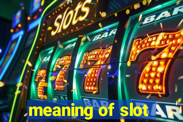 meaning of slot