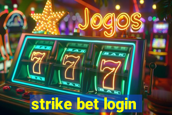 strike bet login