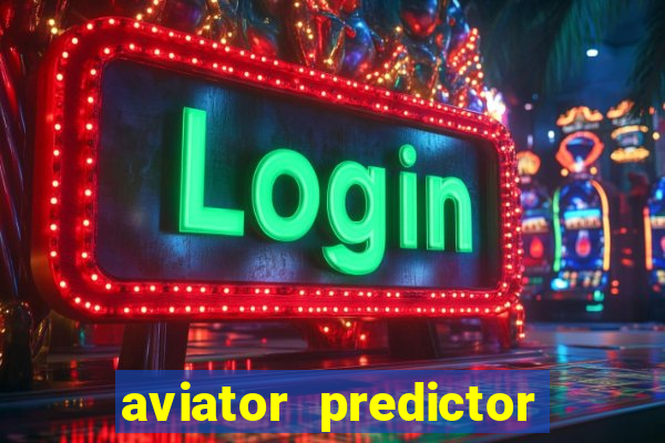 aviator predictor premium apk download