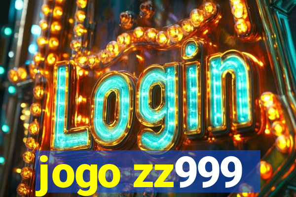 jogo zz999