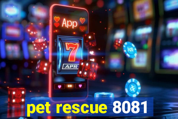 pet rescue 8081