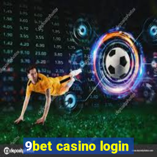 9bet casino login