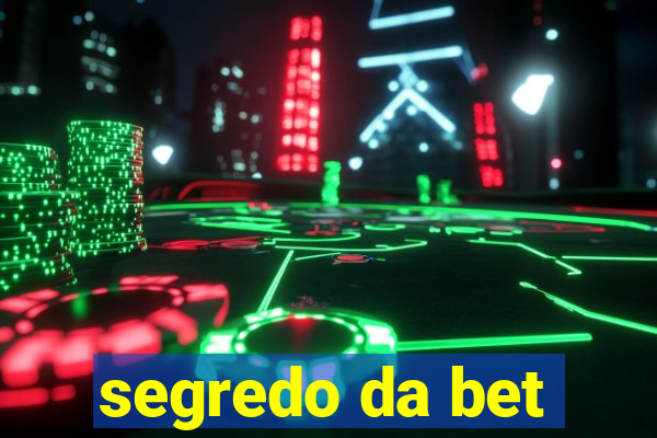 segredo da bet