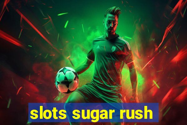 slots sugar rush