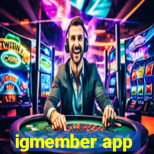 igmember app