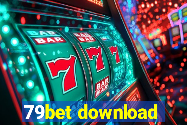 79bet download