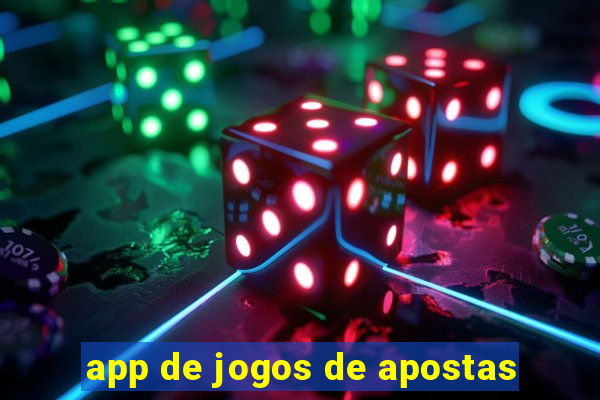 app de jogos de apostas