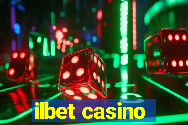 ilbet casino