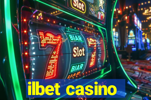 ilbet casino