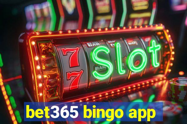 bet365 bingo app