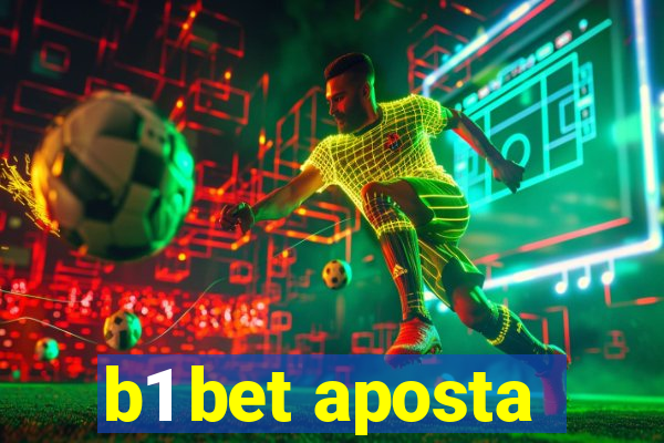 b1 bet aposta