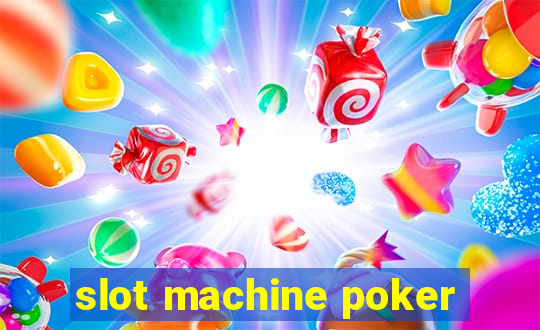 slot machine poker