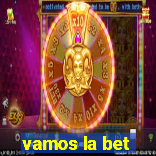 vamos la bet