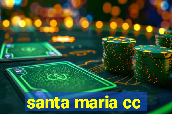 santa maria cc