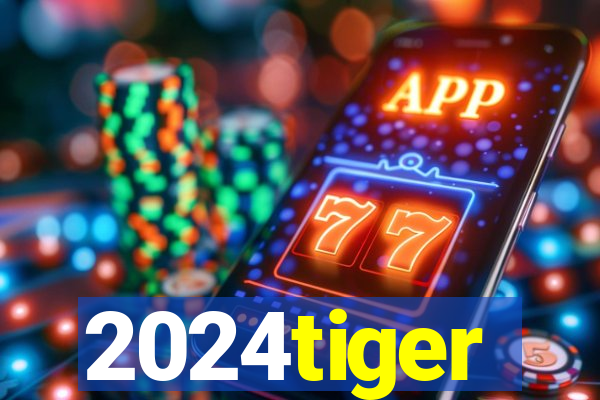 2024tiger