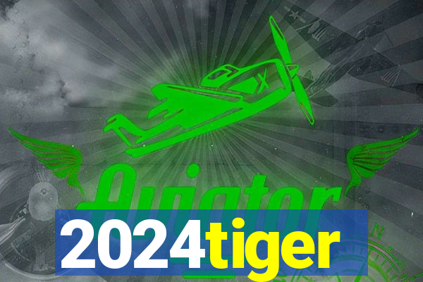 2024tiger