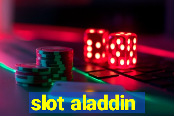 slot aladdin