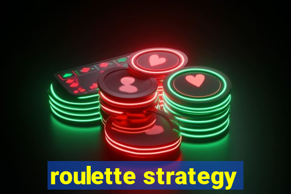 roulette strategy