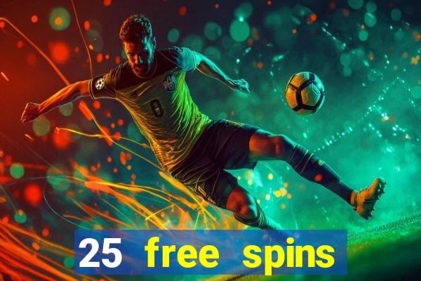 25 free spins casino 2018