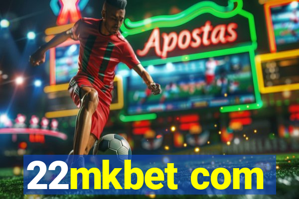 22mkbet com