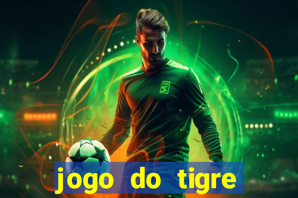 jogo do tigre pagando no cadastro