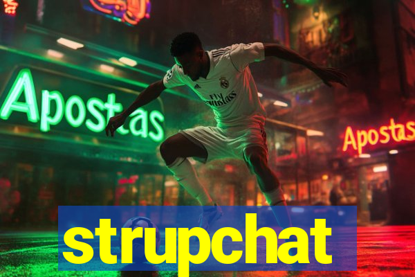 strupchat