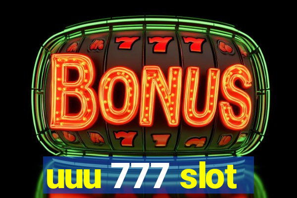 uuu 777 slot