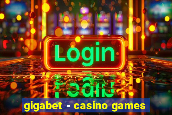 gigabet - casino games