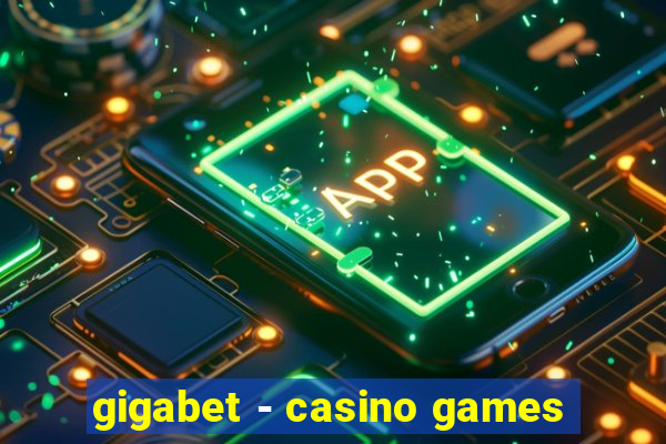 gigabet - casino games