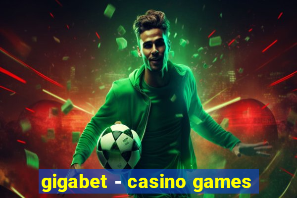 gigabet - casino games