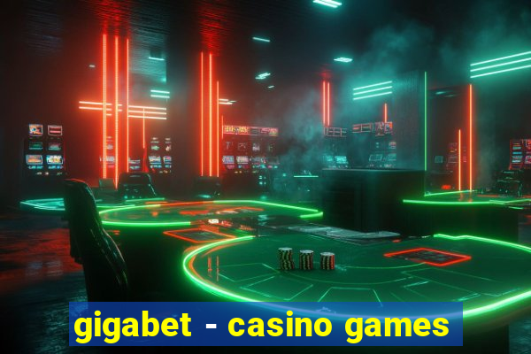 gigabet - casino games