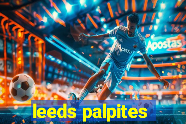 leeds palpites