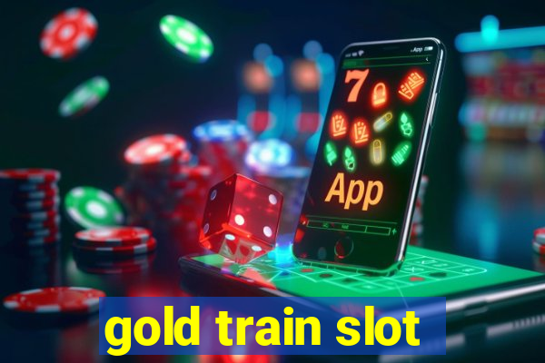 gold train slot