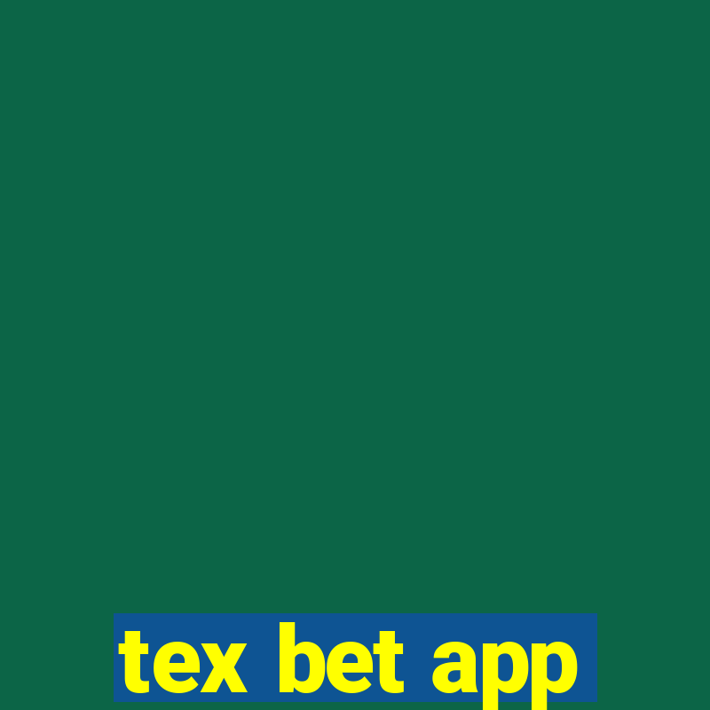 tex bet app