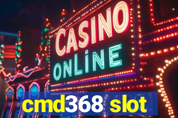 cmd368 slot